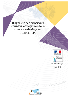 Diagnostic Des Principaux Corridors Écologiques De La Commune De Goyave, GUADELOUPE