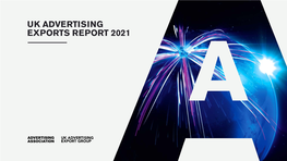 Uk Advertising Exports Report 2021