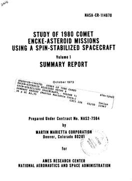 STUDY of 1980 COMET ENCKE-ASTEROID MISSIONS USING a SPIN-STABILIZED SPACECRAFT Volume I SUMMARY REPORT