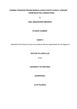 CURBING TRANSFER PRICING MANIPULATION in SOUTH AFRICA: LESSONS from SELECTED JURISDICTIONS by ABEL MABAWUZENI MBOWENI STUDENT N