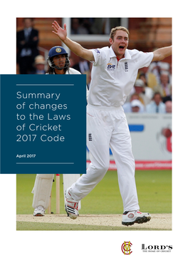 Summary of Changes to the Laws of Cricket 2017 Code