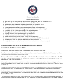 Minnesota Twins Daily Clips Thursday, September 15, 2016 Brian Dozier