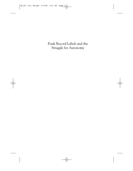 Punk Record Labels and the Struggle for Autonomy 08 047 (01) FM.Qxd 2/4/08 3:31 PM Page Ii