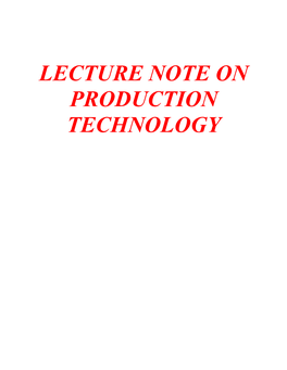 Lecture Note on Production Technology