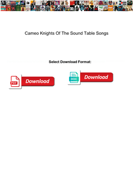 Cameo Knights of the Sound Table Songs