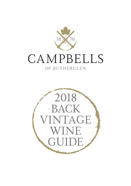 2018 BACK VINTAGE WINE GUIDE 2018 Back Vintage Wine Guide