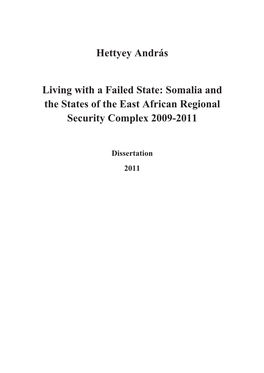 Hettyey András Living with a Failed State: Somalia and the States Of