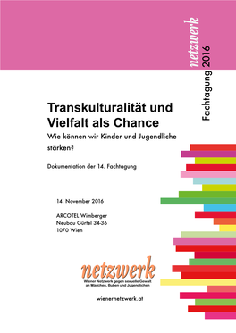 Transkulturalität Und Vielfalt Als Chance Fachtagung 2016 Wie Können Wir Kinder Und Jugendliche Stärken?