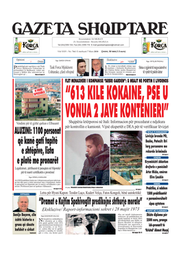 “613 Kile Kokaine, Pse U Vonua 2 Jave Kontenieri”