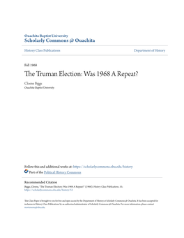 The Truman Election: Was 1968 a Repeat?