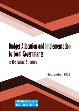 Budget Allocation and Implementation by Local Governments in the Federal Structure