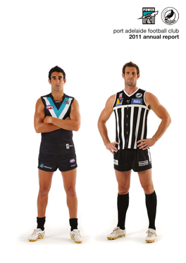 Port Adelaide Football Club 2011 Annual Report