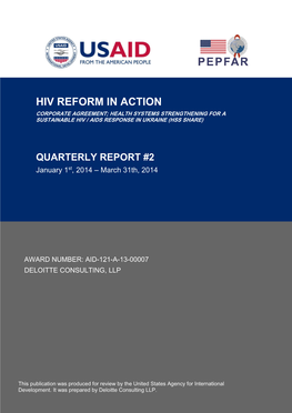 Year 1 Work-Plan Hiv Reform in Action Corporate Yearagreement; Health 1 Work Systems Stren-Gtheningplan for a Sustainable Hiv / Aids Response in Ukraine (Hss Share)