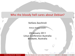 Who the Bloody Hell Cares About Debian?
