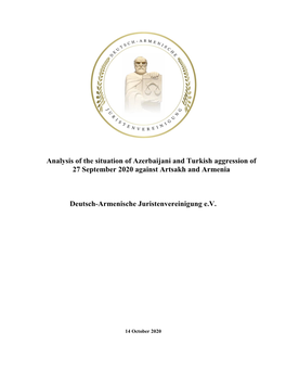 Analysis of the Situation of Azerbaijani and Turkish Aggression of 27 September 2020 Against Artsakh and Armenia