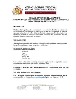 Annual Entrance Examinations Norman Manley, Hugh Wooding and Eugene Dupuch Law Schools Instruction & Information Sheet