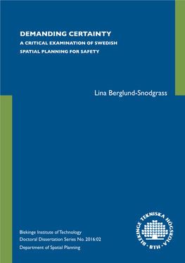 Lina Berglund-Snodgrass Political Spatial Planning Practice That Formulates Argues That a Hegemonic Instrumental Emphasis and Debates Alternatives
