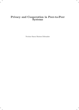 Privacy and Cooperation in Peer-To-Peer Systems