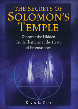 The Secrets of Solomon's Temple: Discover the Hidden Truth That Lies