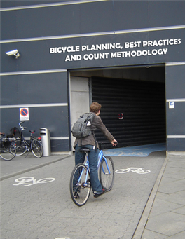 Bicycle Planning, Best Practices, and Count Methodology