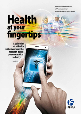 At Your Fingertips a Collection of Mhealth Initiatives from the Research-Based Pharmaceutical Industry