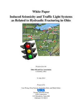 White Paper Induced Seismicity and Traffic Light Systems As Related to Hydraulic Fracturing in Ohio