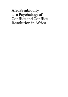 Afrosymbiocity As a Psychology of Conflict and Conflict Resolution in Africa