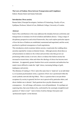 The Laws of Fashion: Dress Between Transgression and Compliance Editors: Renata Salecl and Jeanne Schroeder Introduction: Dress