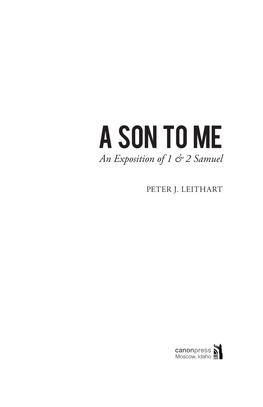 A SON to ME an Exposition of 1 & 2 Samuel