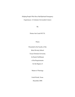 Helping People Who Have Had Spiritual Emergency Experiences: a Unitarian Universalist Context by Donna Ann Leach M.T.S. Thesis P