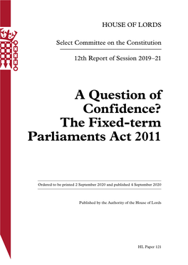 A Question of Confidence? the Fixed-Term Parliaments Act 2011