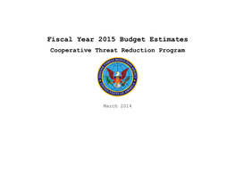 Fiscal Year 2015 Budget Estimates Cooperative Threat Reduction Program