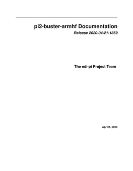 Pi2-Buster-Armhf Documentation Release 2020-04-21-1859