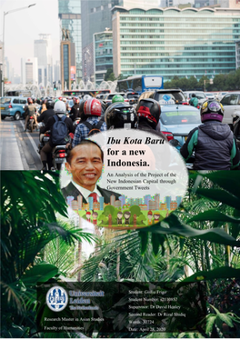 Ibu Kota Baru for a New Indonesia. an Analysis of the Project of the New Indonesian Capital Through Government Tweets