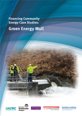 Green Energy Mull FINANCING COMMUNITY ENERGY CASE STUDIES: GREEN ENERGY MULL