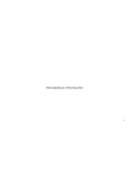 Psychedelic Psychiatry Psychedelic Psychiatry