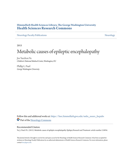 Metabolic Causes of Epileptic Encephalopathy Joe Yuezhou Yu Children's National Medical Center, Washington, DC