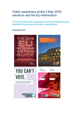 Public Awareness at the 5 May 2016 Elections and the EU Referendum
