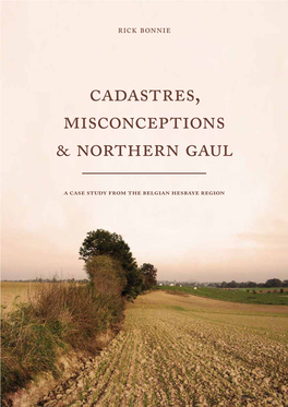 Cadastres, Misconceptions & Northern Gaul