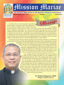 Mission Mariae the Official Newsletter of the Monfort Center of Spirituality MCS Publication Volume 1, Issue 1 Philippines October 2017