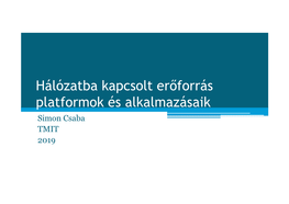 Hálózatba Kapcsolt Erőforrás Platformok És Alkalmazásaik