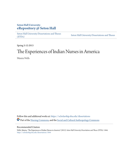 The Experiences of Indian Nurses in America Munira Wells