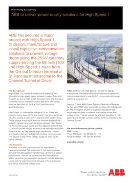 ABB to Deliver Power Quality Solutions for High Speed 1 ABB Has Secured a Major Project with High Speed 1 to Design, Manufacture