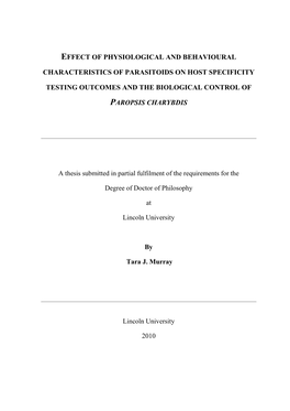 Effect of Physiological and Behavioural Characteristics of Parasitoids on Host Specificity Testing Outcomes and the Biological Control of Paropsis Charybdis