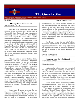 The Guards Star GGFG Regimental Association, Box 1212, Station B, Ottawa, Ontario, K1P 5R3 Regimental Website: JUNE 2012 EDITOR: ESTELLE LANE
