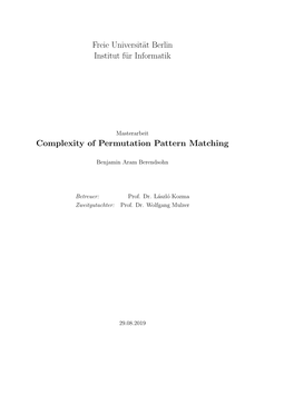 Freie Universität Berlin Institut Für Informatik Complexity of Permutation Pattern Matching