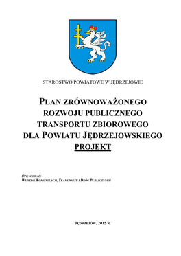 Plan Zrównoważonego Rozwoju Publicznego Transportu Zbiorowego Dla Powiatu Jędrzejowskiego Projekt