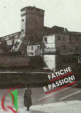 Fatiche E Passioni Storie Di Donne in Provincia Di Pesaro E Urbino