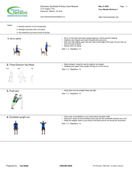 1. Sit to Stand 2. Three Direction Hip Raise 3. Push-Ups 4. Dumbbell