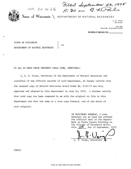 • STATE of WISCONSIN DEPARTMENT of NATURAL RESOURCES to ALL to WHOM THESE PRESENTS SHALL COME, GREETINGS: I, L. P. Voigt, Secr